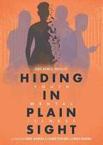 Watch Hiding in Plain Sight: Youth Mental Illness 9movies