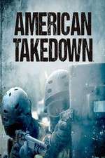 Watch American Takedown 9movies