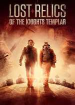 Watch Lost Relics of the Knights Templar 9movies