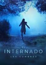 Watch El Internado: Las Cumbres 9movies