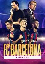 Watch FC Barcelona: A New Era 9movies