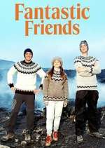 Watch Fantastic Friends 9movies