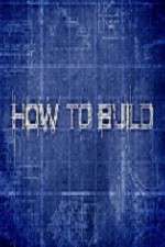 Watch How to Build 9movies
