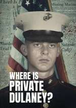 Watch Where Is Private Dulaney? 9movies