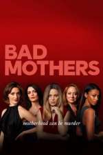 Watch Bad Mothers 9movies