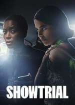 Watch Showtrial 9movies