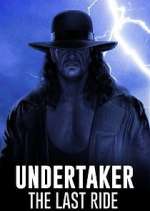 Watch Undertaker: The Last Ride 9movies