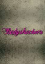 Watch Bodyshockers 9movies