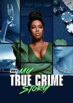 Watch My True Crime Story 9movies
