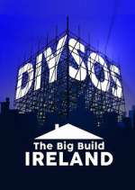 Watch DIY SOS: The Big Build Ireland 9movies