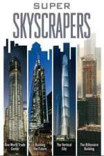 Watch Super Skyscrapers 9movies