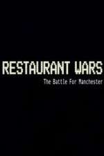 Watch Restaurant Wars The Battle For Manchester 9movies