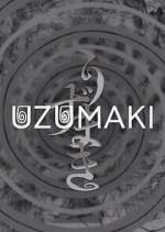 Watch Uzumaki 9movies