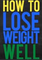 Watch How to Lose Weight Well 9movies