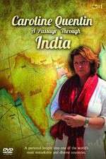 Watch Caroline Quentin A Passage Through India 9movies