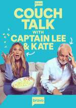 Watch Couch Talk with Captain Lee and Kate 9movies