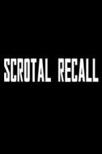 Watch Scrotal Recall 9movies