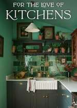 Watch For the Love of Kitchens 9movies