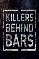 Watch Killers Behind Bars: The Untold Story 9movies