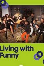 Watch Living with Funny 9movies