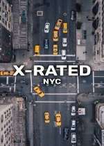 Watch X-Rated: NYC 9movies