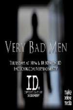 Watch Very Bad Men 9movies