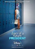 Watch Diary of a Future President 9movies