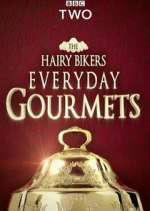 Watch Hairy Bikers Everyday Gourmets 9movies