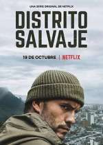 Watch Distrito Salvaje 9movies