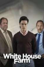 Watch White House Farm 9movies