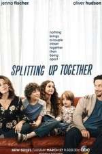 Watch Splitting Up Together (  ) 9movies