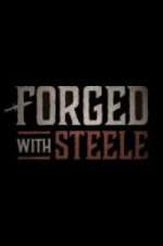 Watch Forged With Steele 9movies