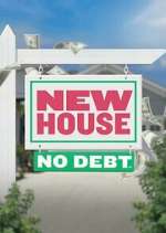 Watch New House No Debt 9movies