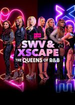 Watch SWV & XSCAPE: The Queens of R&B 9movies