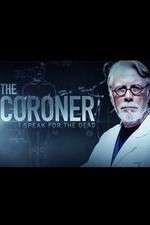 Watch The Coroner: I Speak for the Dead 9movies