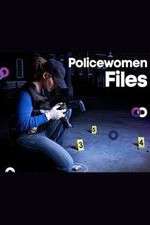 Watch Policewomen Files 9movies