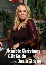 Watch Ultimate Christmas Gift Guide with Josie Gibson 9movies