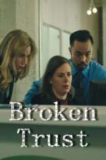 Watch Broken Trust 9movies