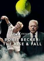 Watch Boris Becker: The Rise and Fall 9movies