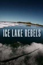 Watch Ice Lake Rebels 9movies