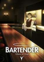 Watch BARTENDER Glass of God 9movies