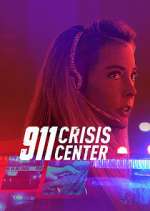 Watch 911 Crisis Center 9movies