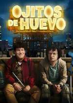 Watch Ojitos de huevo 9movies