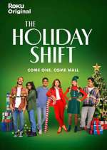 Watch The Holiday Shift 9movies