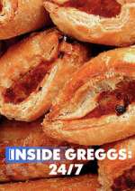 Watch Inside Greggs: 24/7 9movies