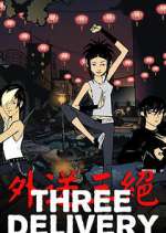 Watch Three Delivery 9movies