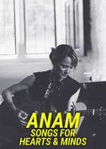 Watch Anam - Songs for Hearts & Minds 9movies