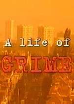 Watch A Life of Grime 9movies