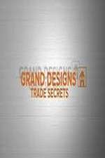 Watch Grand Designs Trade Secrets 9movies
