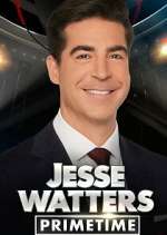Watch Jesse Watters Primetime 9movies